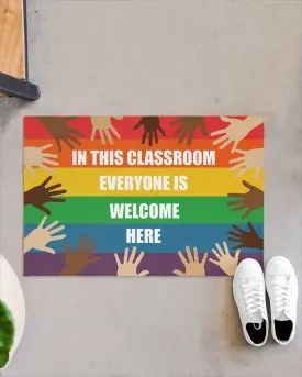 Lgbt Door Mat Indoor Entrance In This Classroom Everyone Is Welcome Here Indoor And Outdoor Pride Doormat